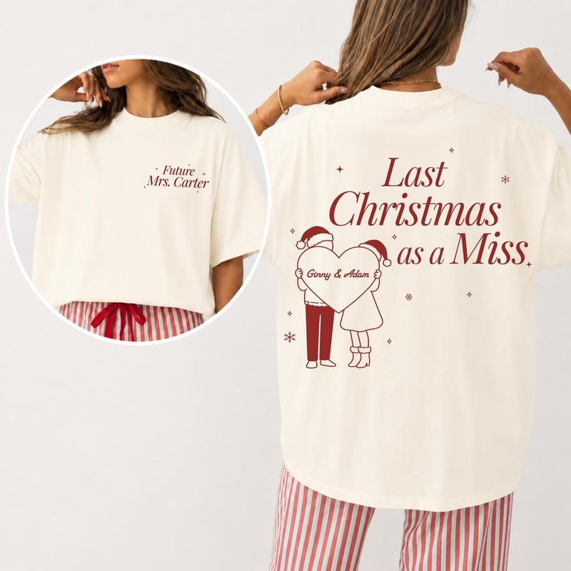 a back and front view of a Last Christmas as a Miss t-shirt in cream with dark red writing.