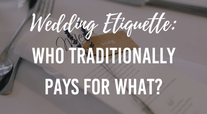 Who pays for what in a wedding
